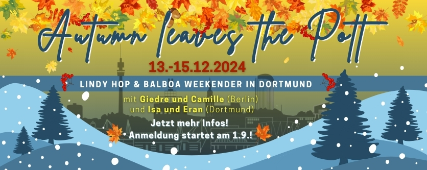 AUTUMN LEAVES THE POTT - Lindy Hop und Balboa Weekender 2024