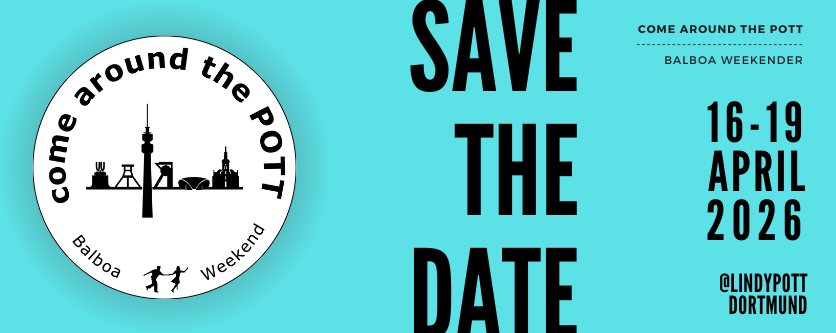 Save the date for the 3rd COME AROUND THE POTT Balboa Weekender 2026 COME AROUND THE POTT - Balboa Weekender 2026